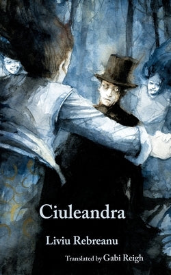 Ciuleandra by Rebreanu, Liviu