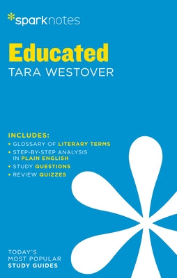 Educated Sparknotes Literature Guide by Sparknotes