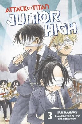 Attack on Titan: Junior High 3 by Isayama, Hajime