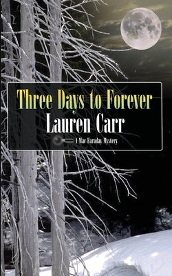 Three Days to Forever by Carr, Lauren