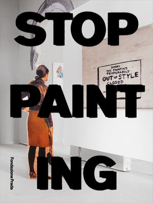 Stop Painting by Fischli, Peter