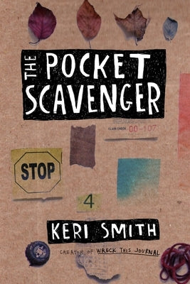 The Pocket Scavenger by Smith, Keri