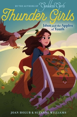 Idun and the Apples of Youth by Holub, Joan