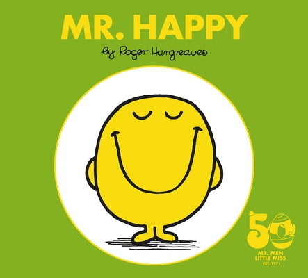 Mr. Happy: 50th Anniversary Edition by Hargreaves, Roger