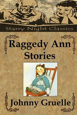 Raggedy Ann Stories by Hartmetz, Richard S.