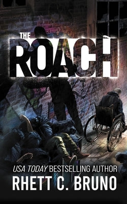 The Roach by Bruno, Rhett C.