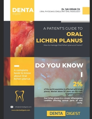 A patient's guide to Oral Lichen Planus by Kiran, Chennoju Sai