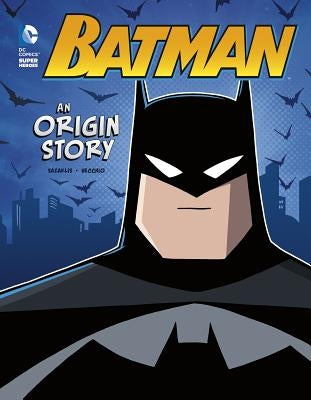 Batman: An Origin Story by Sazaklis, John