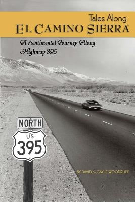 Tales Along El Camino Sierra by Woodruff, David