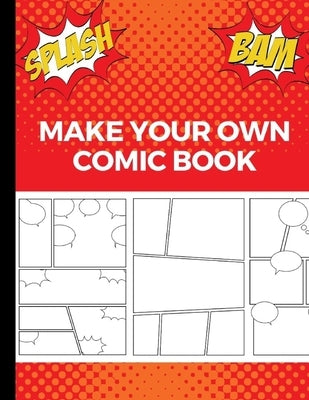 Make Your Own Comic Book: Art and Drawing Comic Strips, Great Gift for Creative Kids - Red by Amon, Uncle