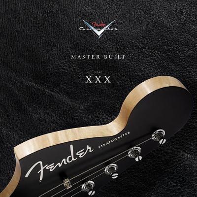 Fender Custom Shop at 30 Years by Pitkin, Steve