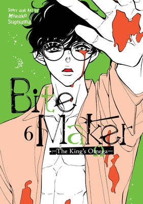 Bite Maker: The King's Omega Vol. 6 by Sugiyama, Miwako