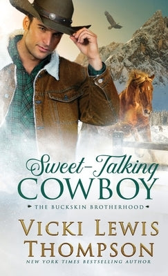 Sweet-Talking Cowboy by Thompson, Vicki Lewis