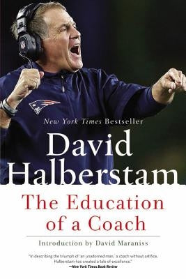 The Education of a Coach by Halberstam, David