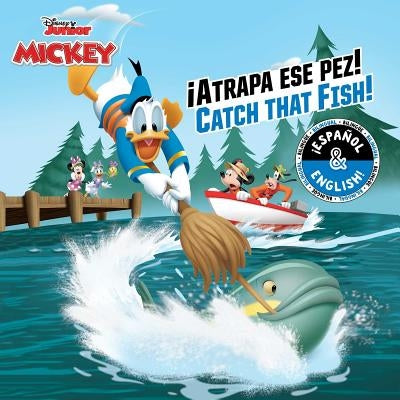 Catch That Fish! / ¡Atrapa Ese Pez! (English-Spanish) (Disney Junior: Mickey and the Roadster Racers) by Stack, Stevie