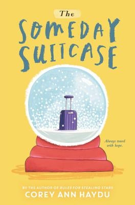 The Someday Suitcase by Haydu, Corey Ann
