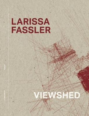 Viewshed by Fassler, Larissa