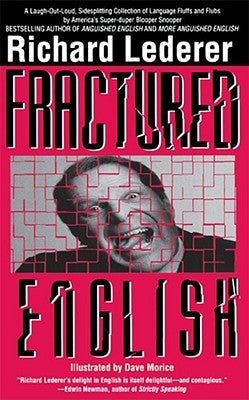 Fractured English by Lederer, Richard