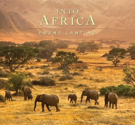 Into Africa by Lanting, Frans