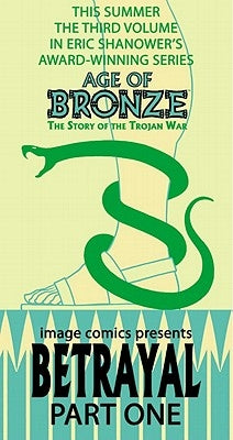 Age of Bronze Volume 3: Betrayal Part 1 by Shanower, Eric