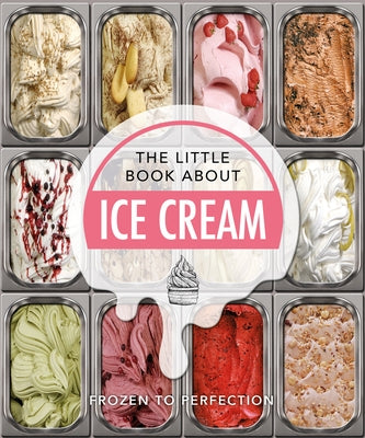 The Little Book of Ice Cream by Hippo! Orange