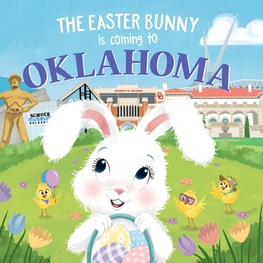 The Easter Bunny Is Coming to Oklahoma by James, Eric