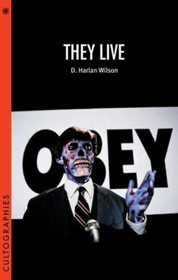 They Live by Wilson, D. Harlan