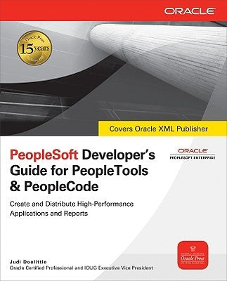 PeopleSoft Developer's Guide for Peopletools & Peoplecode by Doolittle, Judi