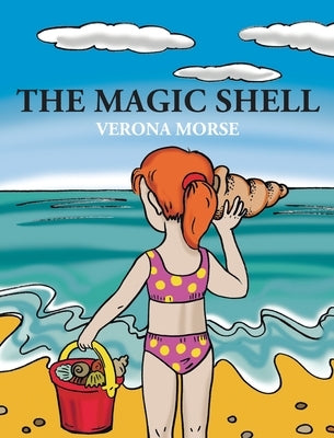 The Magic Shell by Morse, Verona