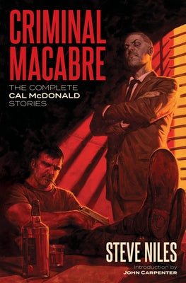 Criminal Macabre: The Complete Cal McDonald Stories (Second Edition) by Niles, Steve