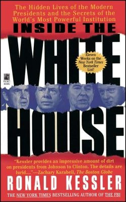 Inside the White House by Kessler, Ronald