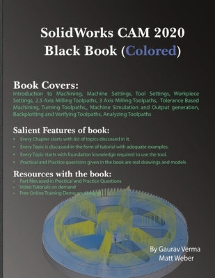 SolidWorks CAM 2020 Black Book (Colored) by Verma, Gaurav