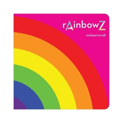 Rainbowz by Arndt, Michael