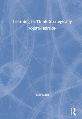 Learning to Think Strategically by Sloan, Julia