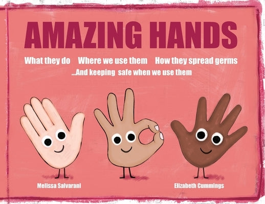 Amazing Hands by Cummings, Elizabeth Mary