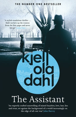The Assistant by Dahl, Kjell Ola