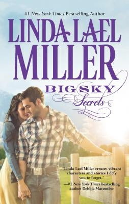 Big Sky Secrets by Miller, Linda Lael