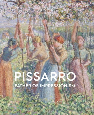 Pissarro: Father of Impressionism by Whiteley, Linda