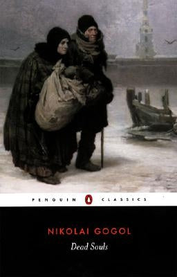 Dead Souls by Gogol, Nikolai