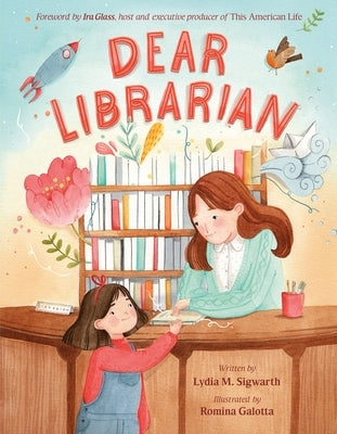 Dear Librarian by Sigwarth, Lydia M.