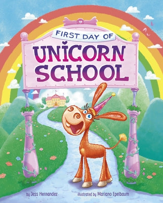 First Day of Unicorn School by Hernandez