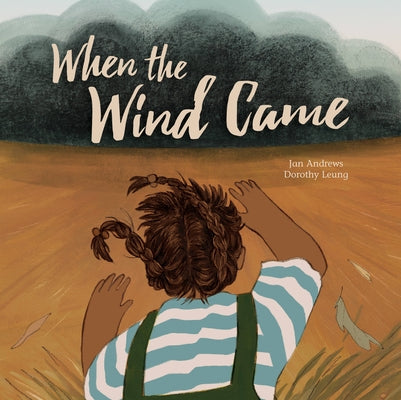When the Wind Came by Andrews, Jan
