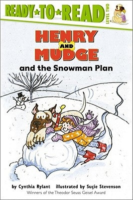 Henry and Mudge and the Snowman Plan by Rylant, Cynthia