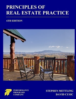 Principles of Real Estate Practice: 6th Edition by Mettling, Stephen