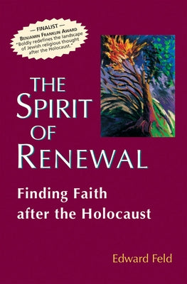 Spirit of Renewal by Feld, Edward