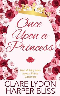 Once Upon a Princess by Bliss, Harper