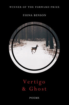 Vertigo & Ghost: Poems by Benson, Fiona