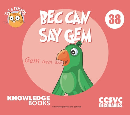 Bec Can Say Gem: Book 38 by Ricketts, William