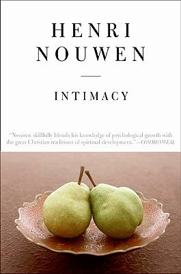 Intimacy - Reissue by Nouwen, Henri J. M.