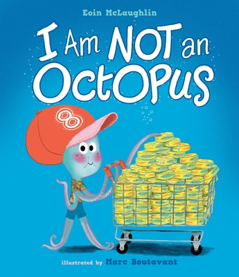 I Am Not an Octopus by McLaughlin, Eoin